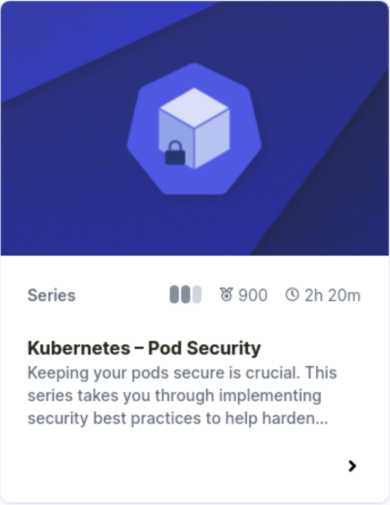 Check out one of our cloud security lab series on Kubernetes – pod security